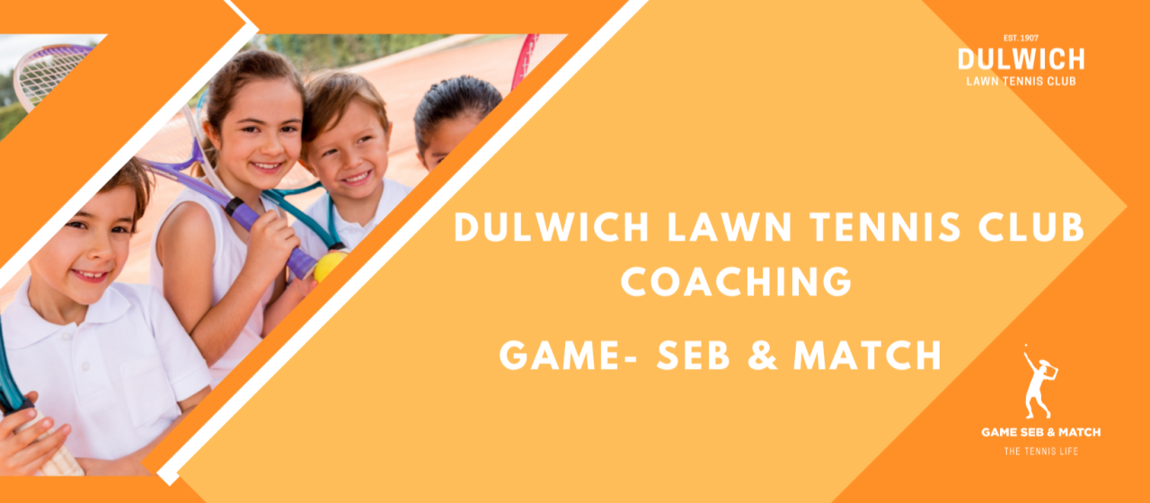 Dulwich Lawn Tennis Club -Game Seb and Match