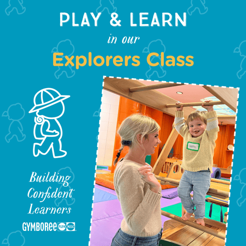 Play & Learn Explorers (22-32 months)